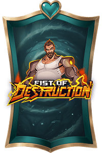 Spiele Fist of Destruction